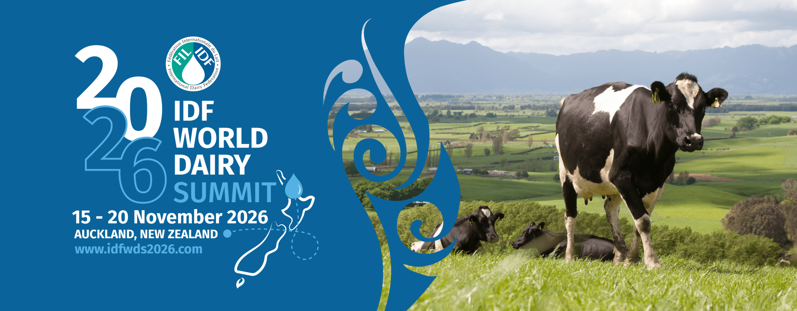 IDF World Dairy Summit 2026 banner showing dairy cows in New Zealand farmland, Auckland, 15-20 November 2026.